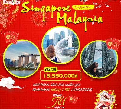 Du lịch chơi tết: 1 hành trình 2 quốc gia Singapore -  Malaysia