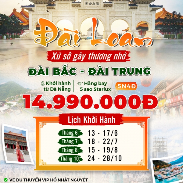 KHÁM PHÁ ĐÀI LOAN - ĐÀI BẮC - ĐÀI TRUNG 2025