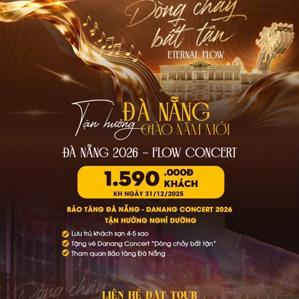 Dòng chảy bất tận - Đà Nẵng 2026 - Flow concert