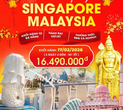 TẾT 2026 - Du lịch Singapore - Malaysia